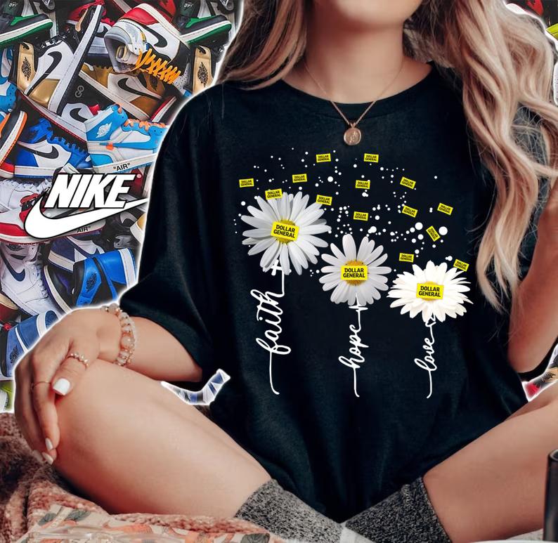 Dollar general faith hope love flower t-shirt woman shirt