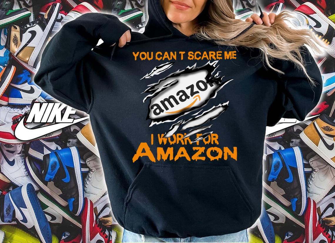 Inside Me You Can’t Scare Me I Work For Amazon t-shirt hoodie