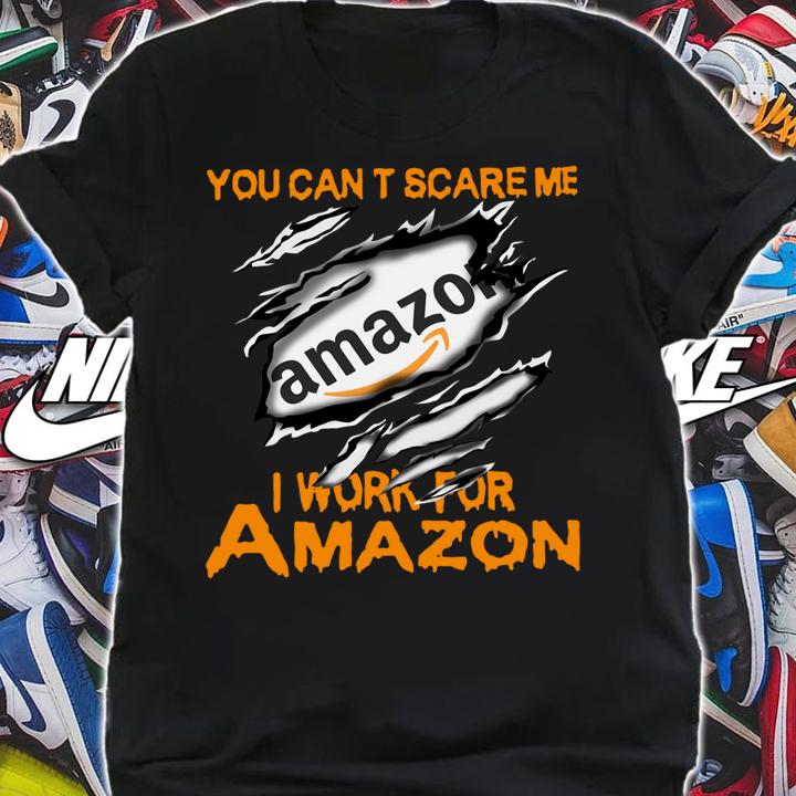 Inside Me You Can’t Scare Me I Work For Amazon t-shirt shirt
