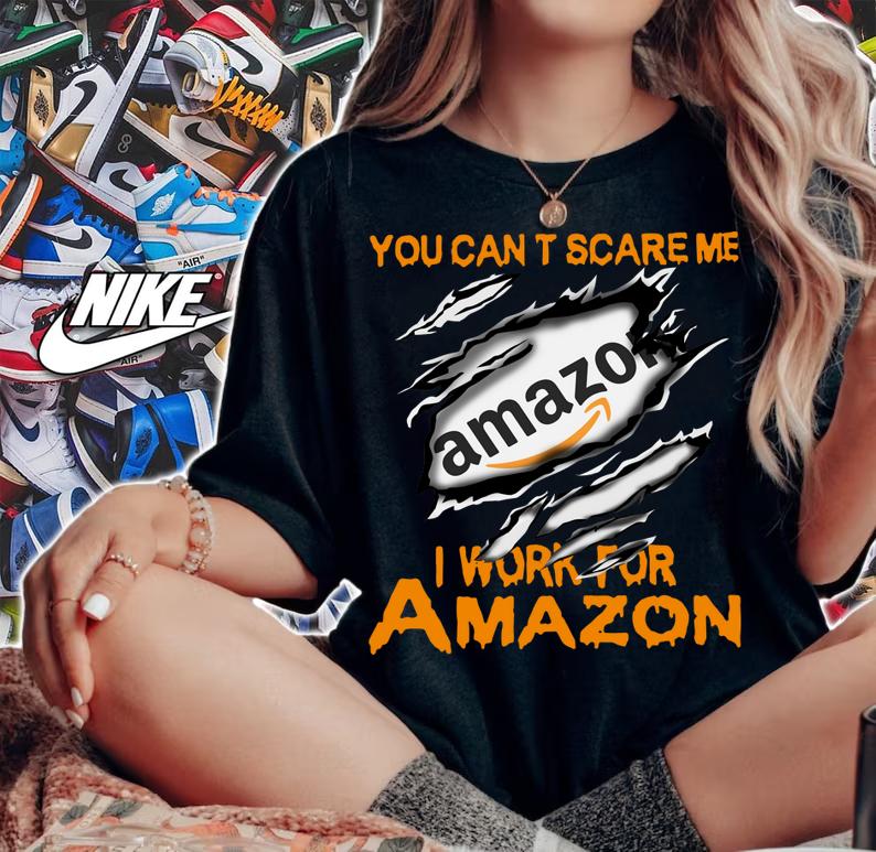 Inside Me You Can’t Scare Me I Work For Amazon t-shirt woman shirt