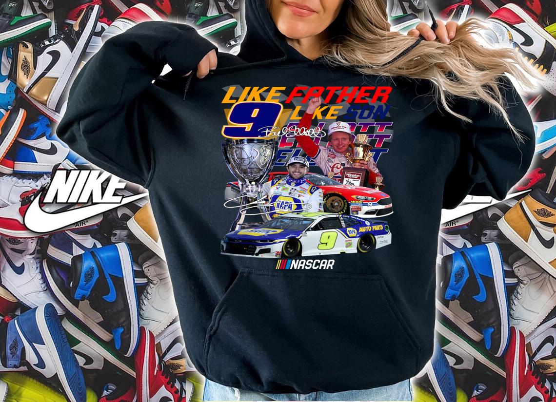 Like Father Like Son Chase Elliott Bill Elliott Nascar Signatures t-shirt hoodie
