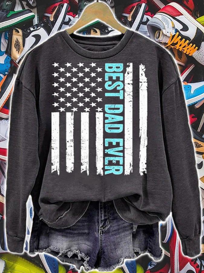 Father's Day Best Dad Ever With US American Flag t-shirt sweatshirt