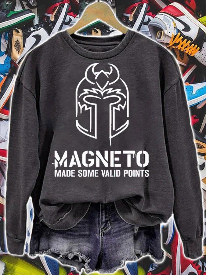 Magneto Made Some Valid Points shirt t-shirt sweatshirt