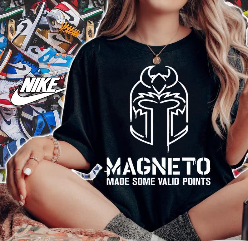 Magneto Made Some Valid Points shirt t-shirt woman shirt