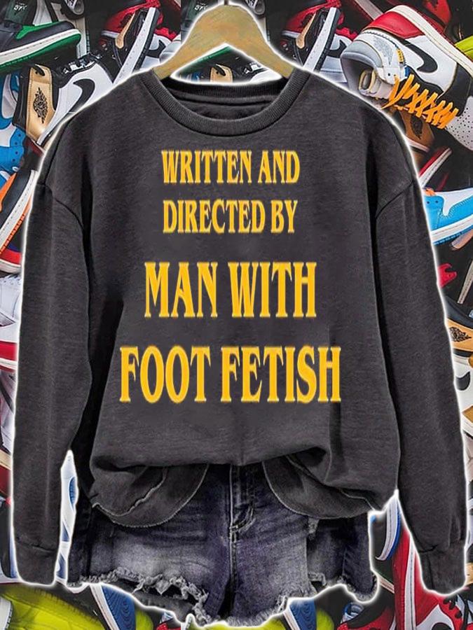 Man With A Foot Fetish shirt t-shirt sweatshirt