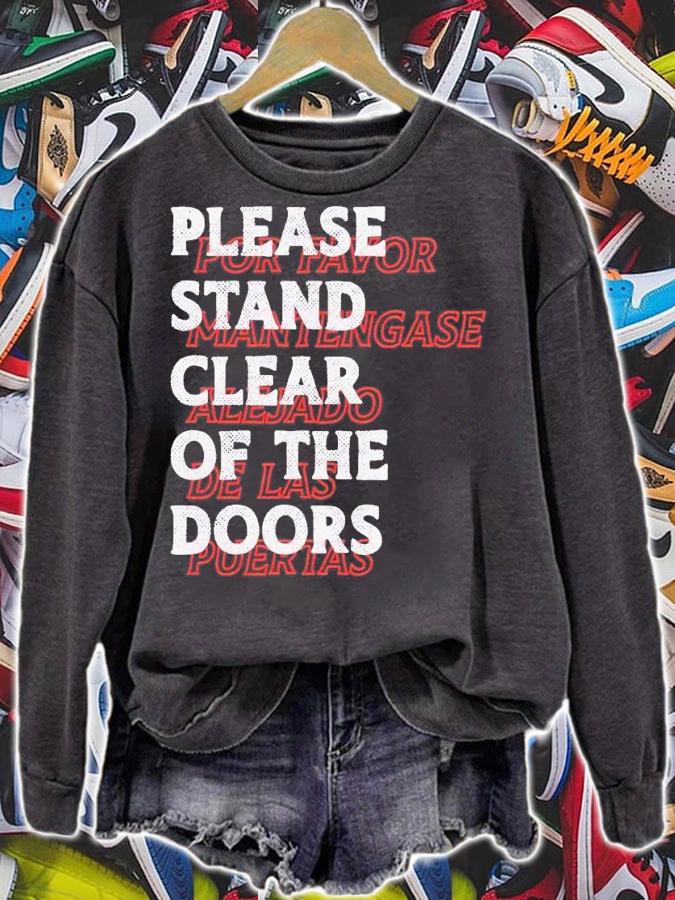 Monorail please stand clear of the doors shirt t-shirt