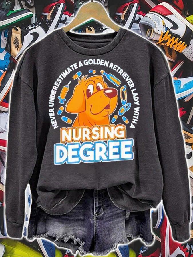 Never underestimate a golden retriever lady with a nursing degree shirt t-shirt sweatshirt