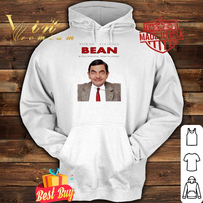 Rowan Atkinson Bean Be Afraid Be Very Afraid T-Shirt t-shirt