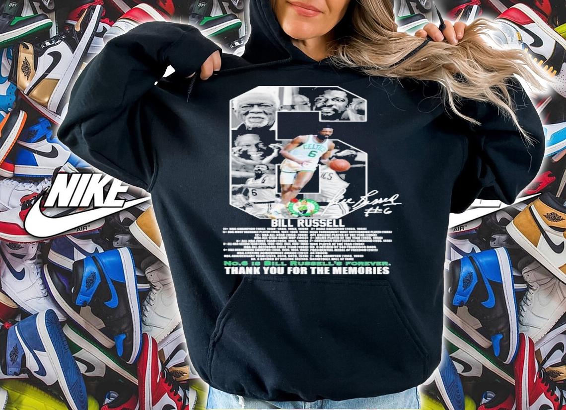 Bill Russell No.6 Is Bill Russell's Forever Signatures Thank You For The Memories Shirt t-shirt