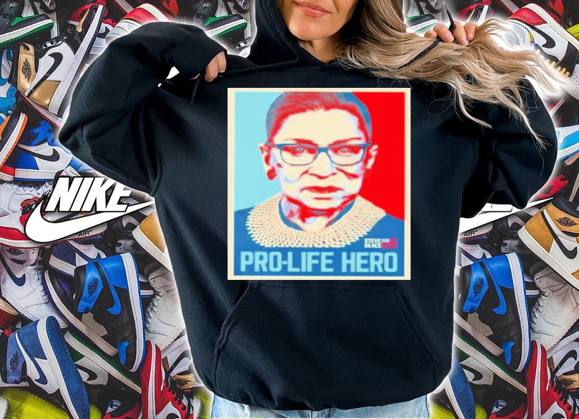 Pro-Life Hero Couldn't Have Overturned Roe Without Her T-Shirt t-shirt hoodie