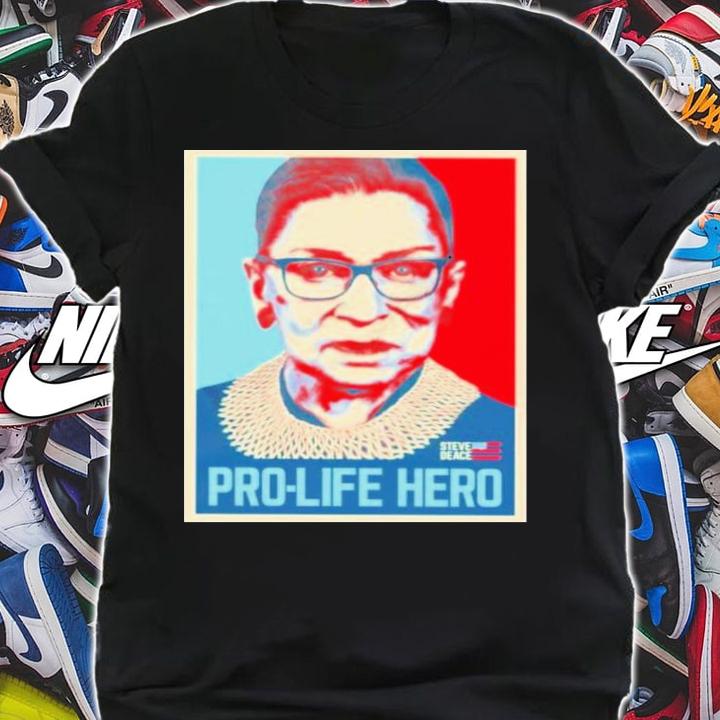 Pro-Life Hero Couldn't Have Overturned Roe Without Her T-Shirt t-shirt shirt