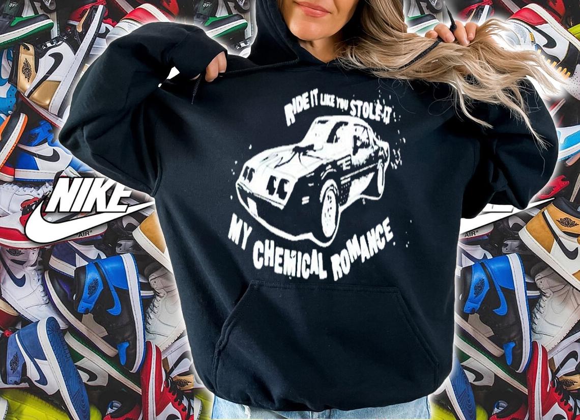 Ride it like you stole it my chemical romance shirt t-shirt