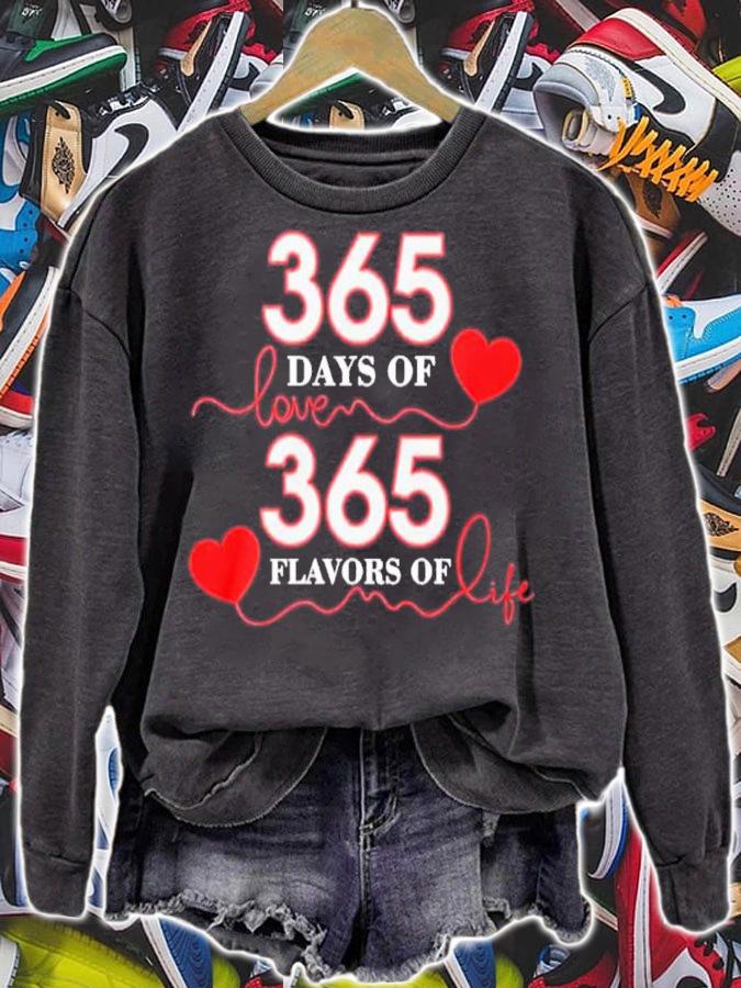 365 Days Of Love 365 Flavors Of Life Shirt t-shirt