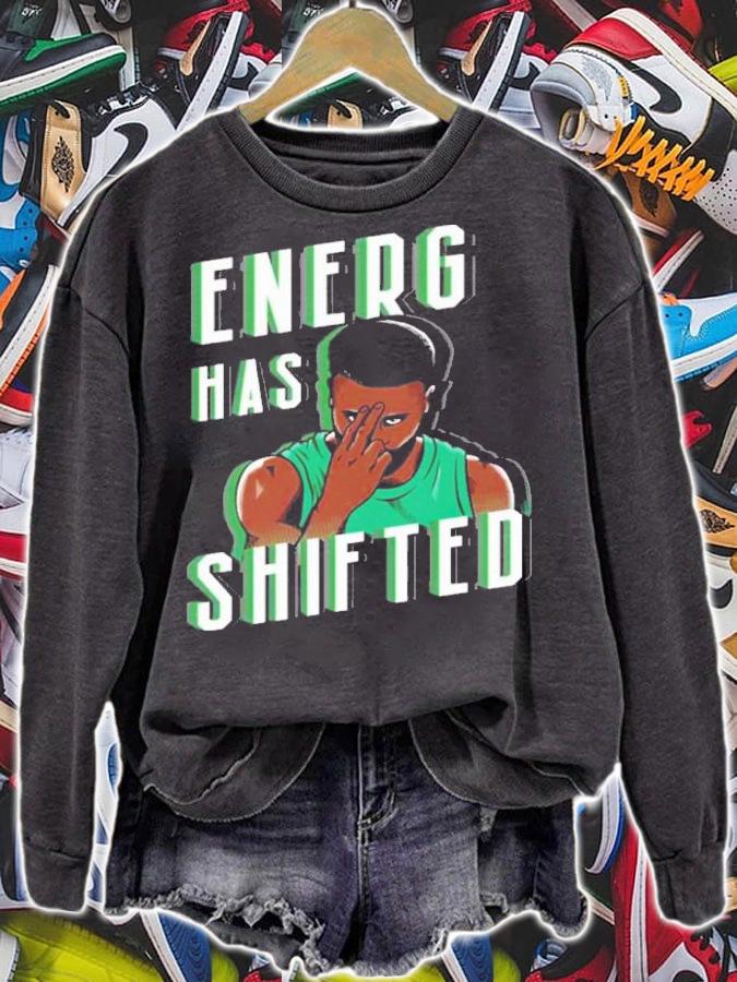 Boston Basketball Energy Has Shifted Shirt t-shirt