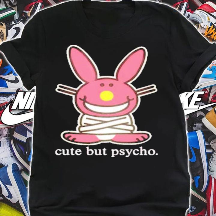 Bunny Cute But Psycho Shirt t-shirt