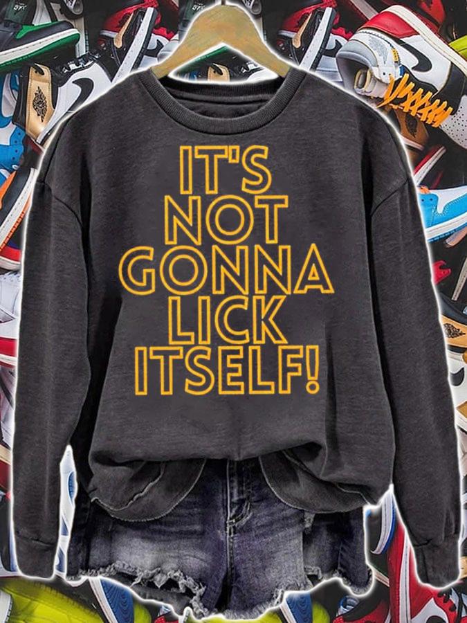 Golden State Warriors It's Not Gonna Lick Itself Shirt t-shirt