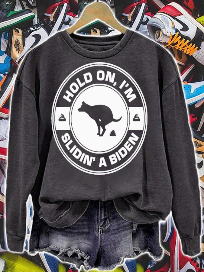 Hold On I'm Slidin' A Biden Shirt t-shirt