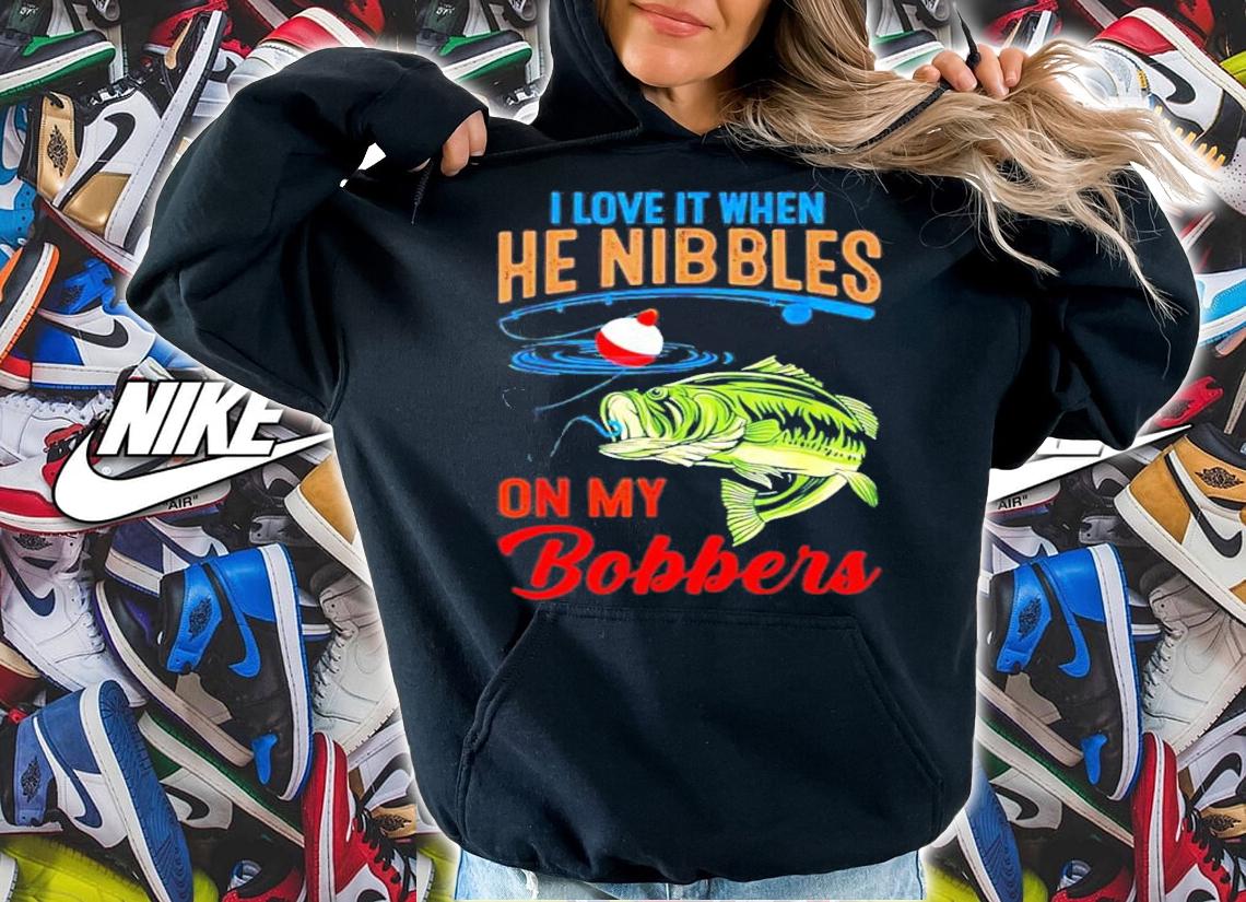 I Love It When He Nibbles On My Bobbers Bass Fishing T-Shirt t-shirt