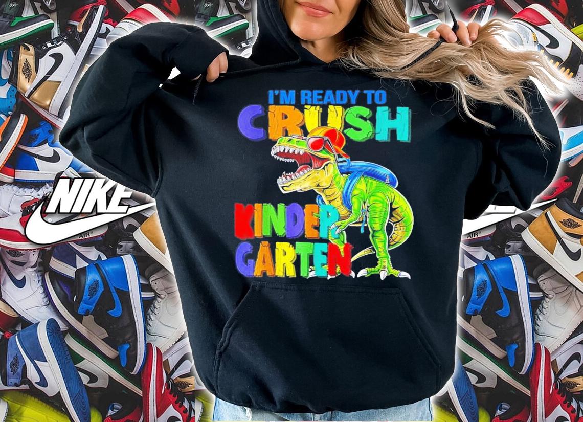 I'm Ready To Crush Kindergarten Back To School Dinosaur T-Shirt t-shirt