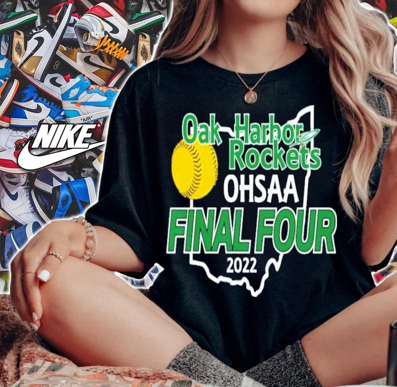 Oak Harbor Rocket SB Oak Harbor Rockets Ohsaa Final Four 2022 Shirt t-shirt woman shirt