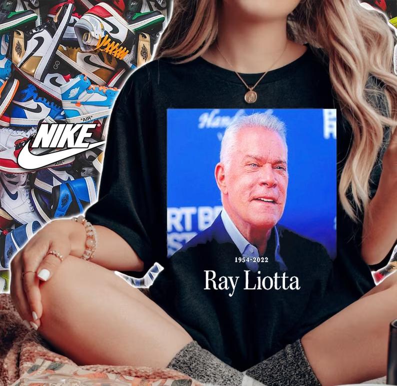 RIP Legend Goodfellas Star Ray Liotta 1954 2022 T-Shirt t-shirt woman shirt