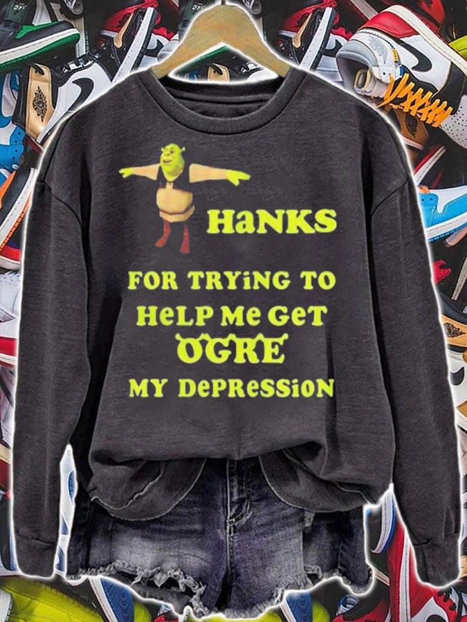 Shrek Thanks For Trying To Help Me Get Ogre My Depression T-Shirt t-shirt sweatshirt