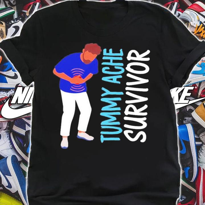 Tummy Ache Survivor Funny T-Shirt t-shirt shirt
