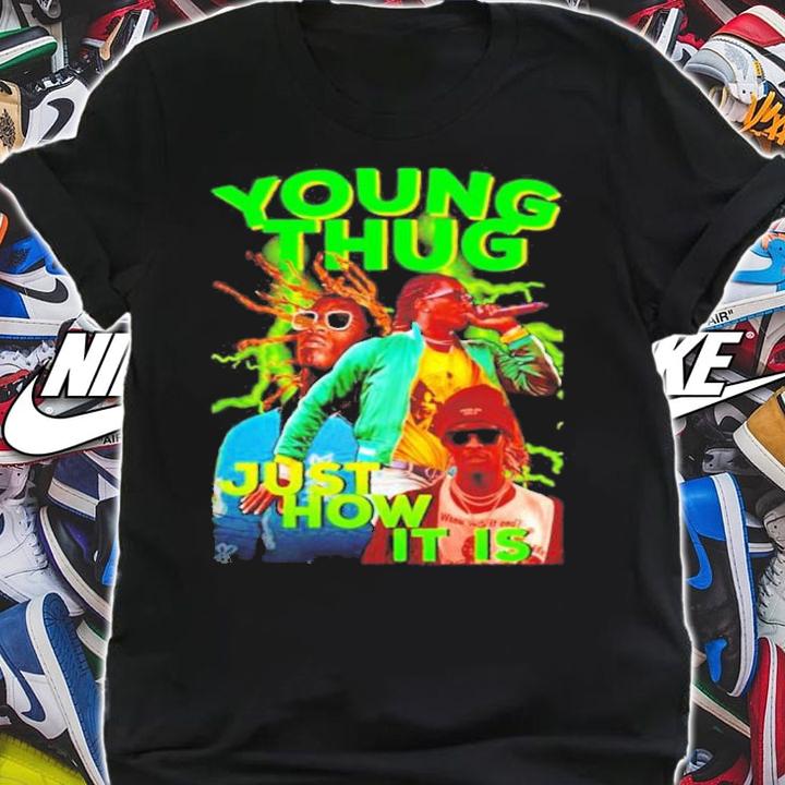 Young Thug Just How It Is 21 Savage Rap Hip Hop T-Shirt t-shirt