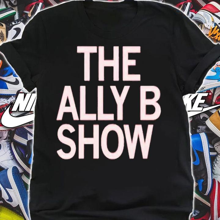 The Ally B Show T-Shirt t-shirt