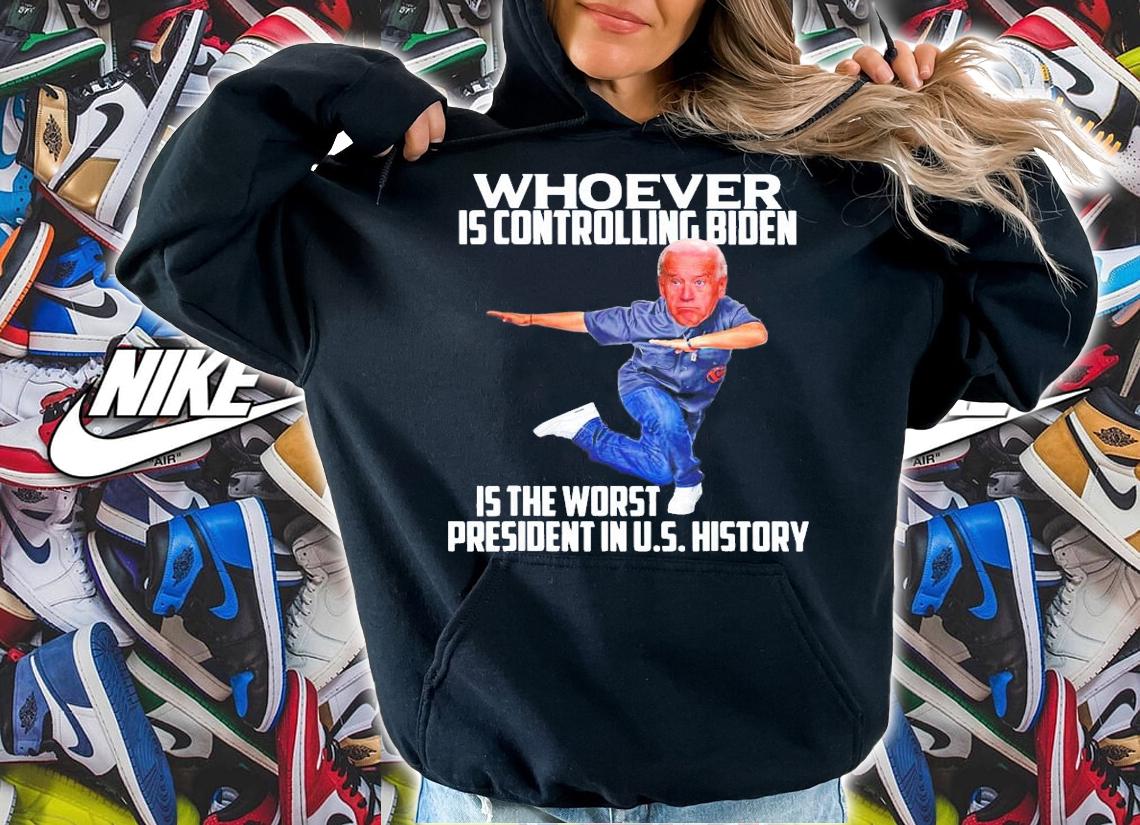 Whoever Is Controlling Biden Is The Worst President T-Shirt t-shirt