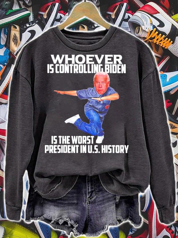 Whoever Is Controlling Biden Is The Worst President T-Shirt t-shirt