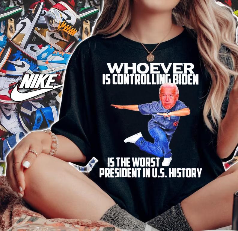 Whoever Is Controlling Biden Is The Worst President T-Shirt t-shirt