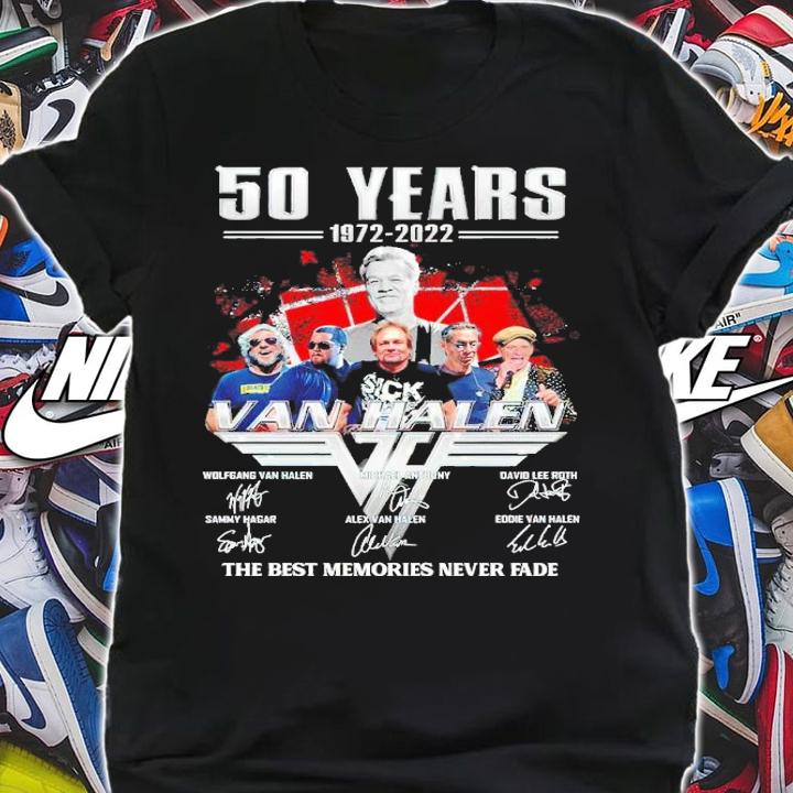 50 Years 1972-2022 Van Halen Signatures The Best Memories Never Fade Shirt t-shirt