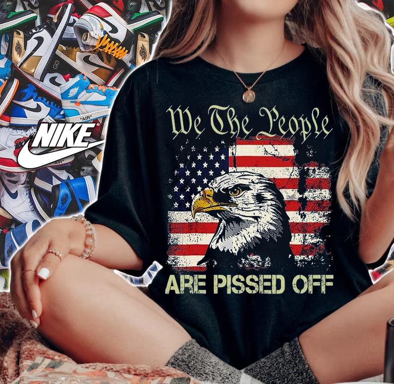 American Flag Bald Eagle We The People Are Pissed Off Vintage T-Shirt t-shirt