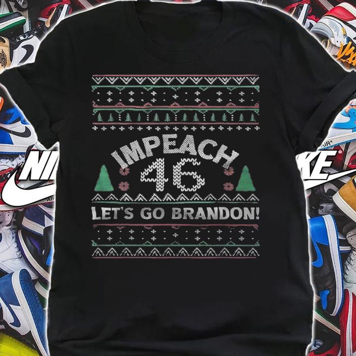 Anti Biden let's Go Brandon Impeach 46 Anti Biden Ugly Christmas T-Shirt t-shirt