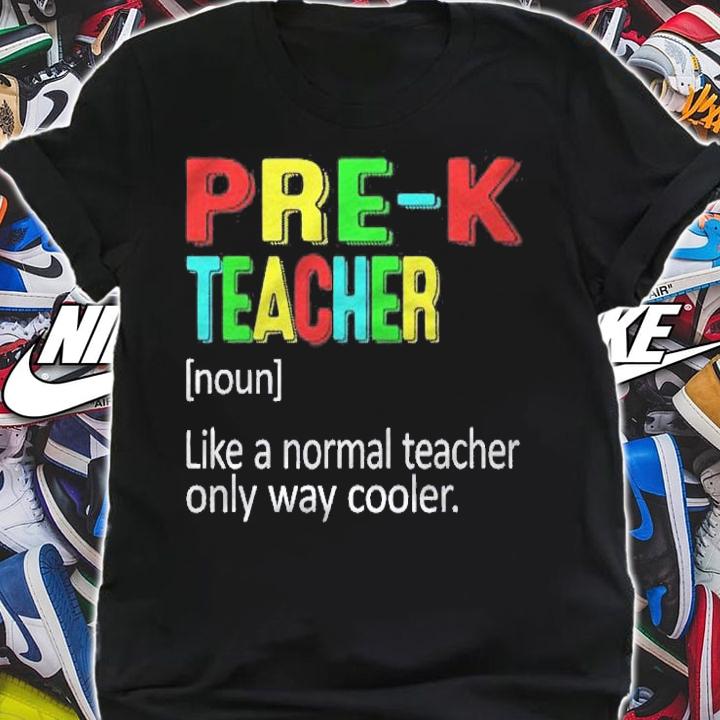 Back To School Pre K Teacher Definition Teacher Shirt t-shirt shirt