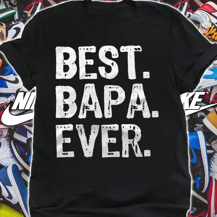 Best Bapa Ever Cool Funny Shirt t-shirt