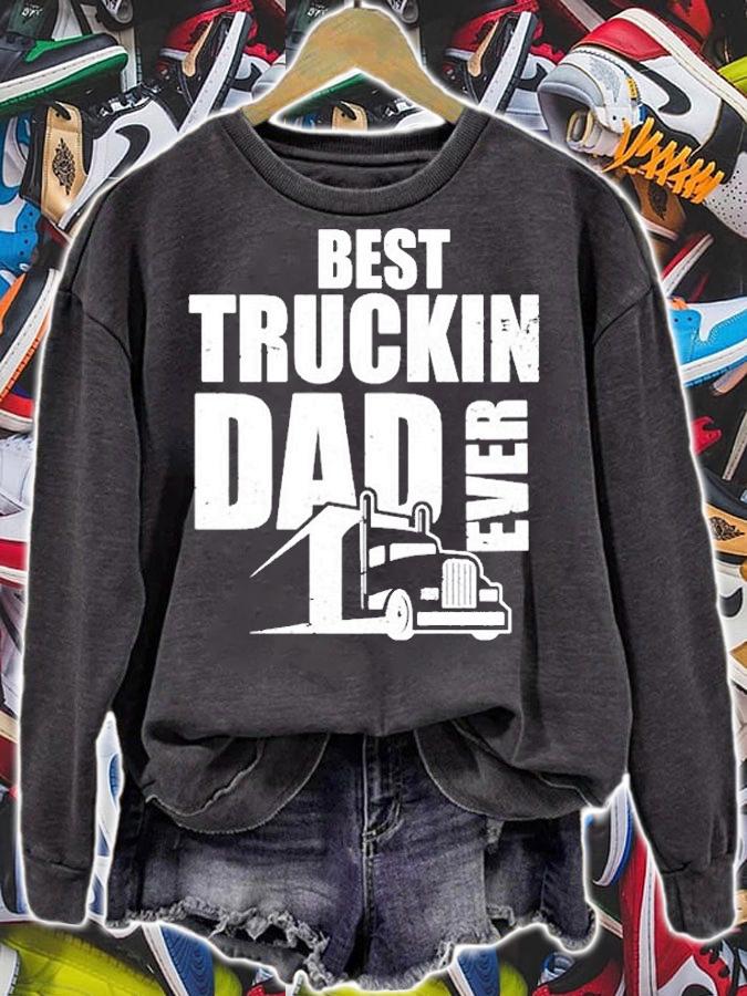 Best Truckin Dad Ever Big Rig T-Shirt t-shirt sweatshirt