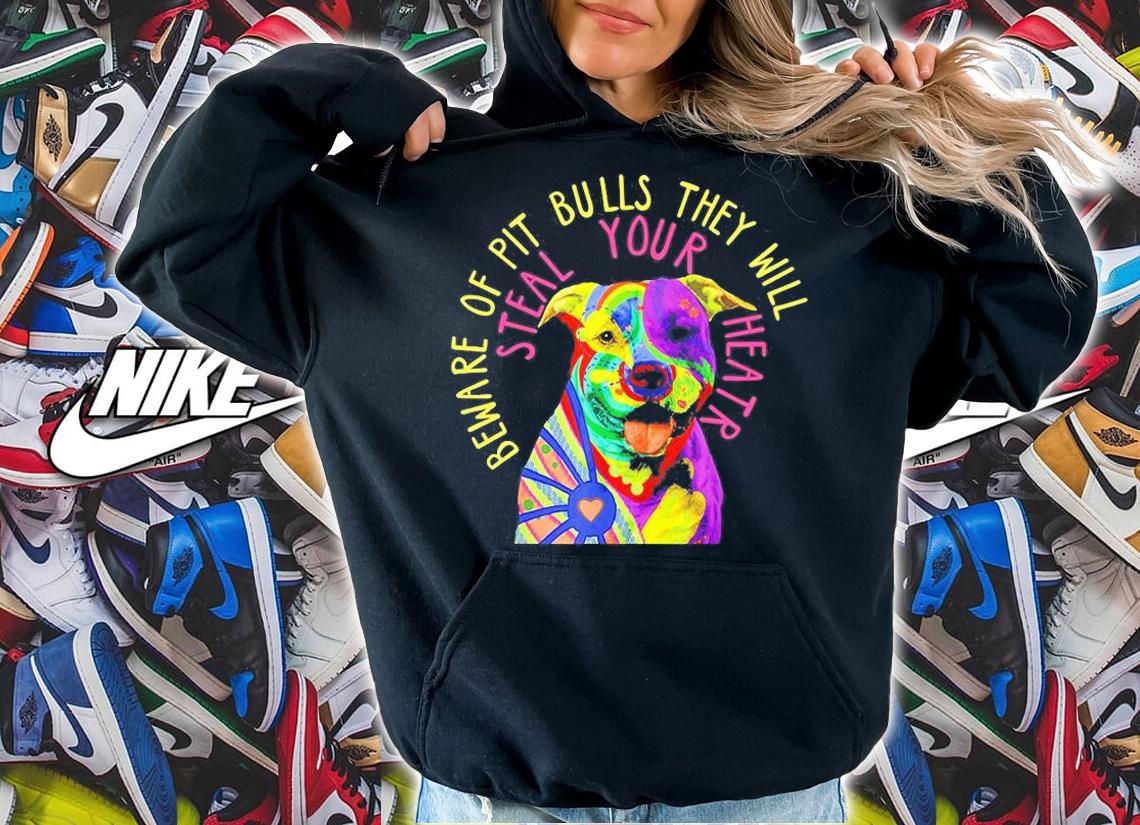 Beware Of Pit Bulls They Will Steal Your Heart Shirt t-shirt