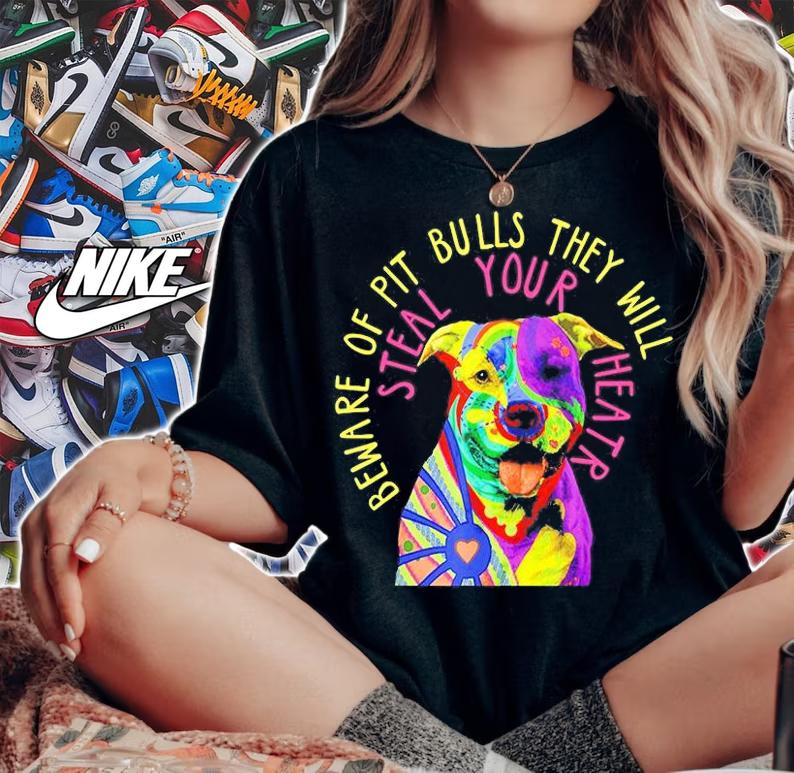 Beware Of Pit Bulls They Will Steal Your Heart Shirt t-shirt