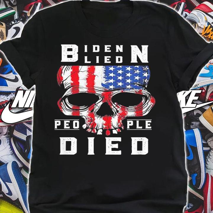 Biden Lied People Died USA Flag T-Shirt t-shirt