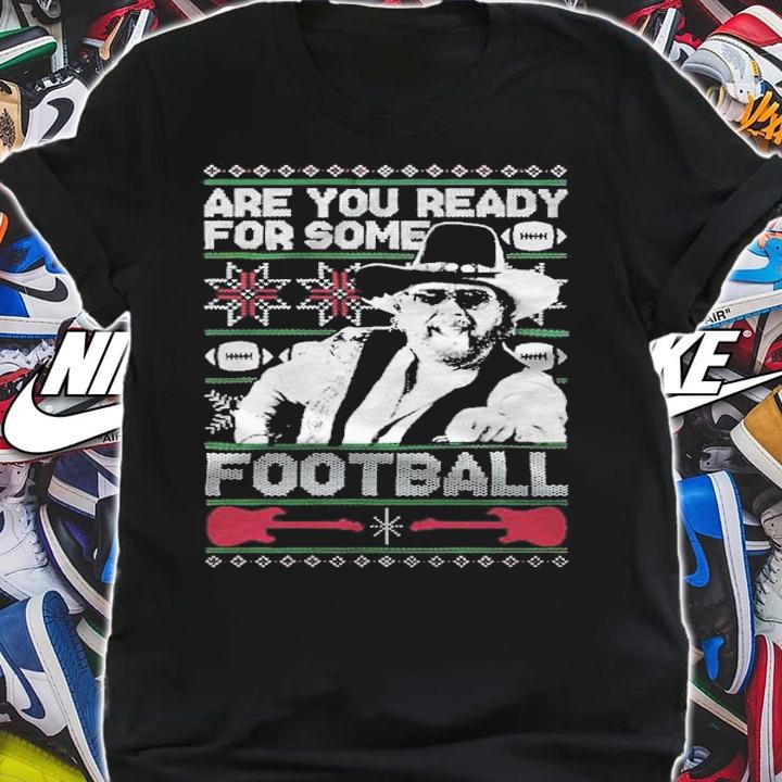 The Hank Are You Ready For Some Football Tacky Christmas Shirt t-shirt shirt