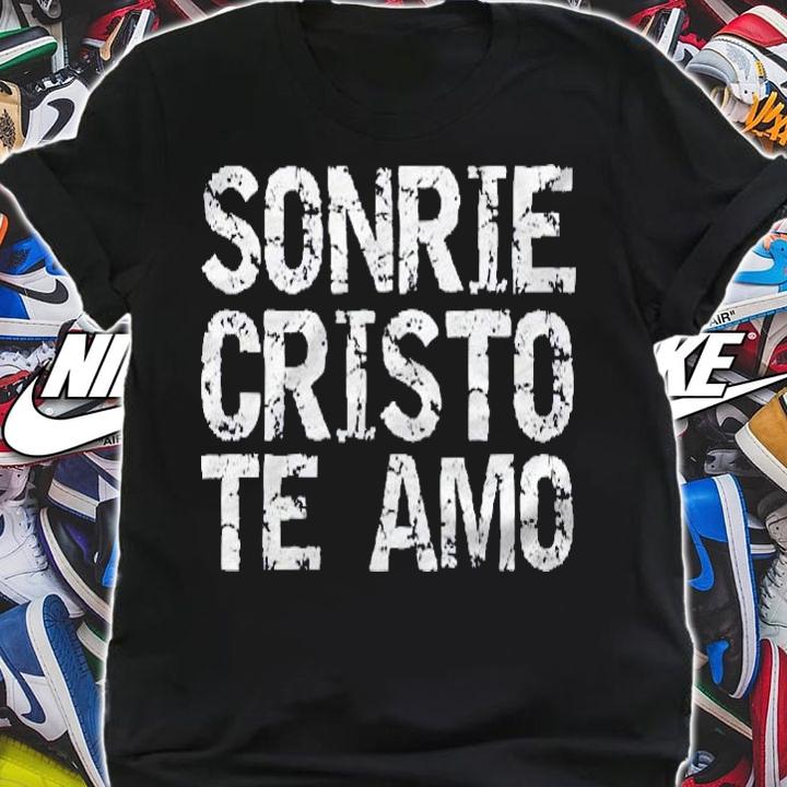 Christ Loves You Spanish Gift Espaol Sonrie Cristo Te Amo Shirt t-shirt shirt