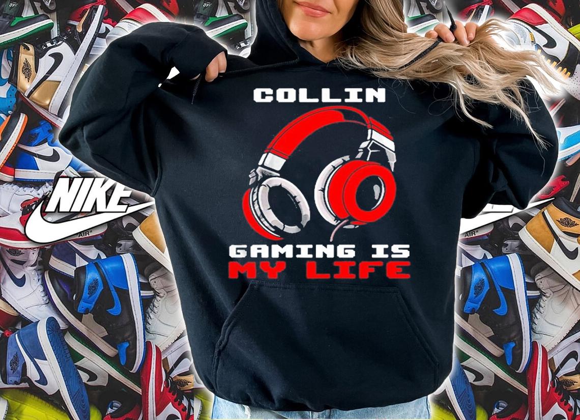 Collin Gaming Is My Life Personalized T-Shirt t-shirt hoodie