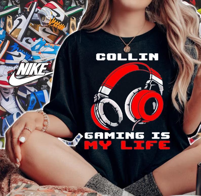 Collin Gaming Is My Life Personalized T-Shirt t-shirt woman shirt