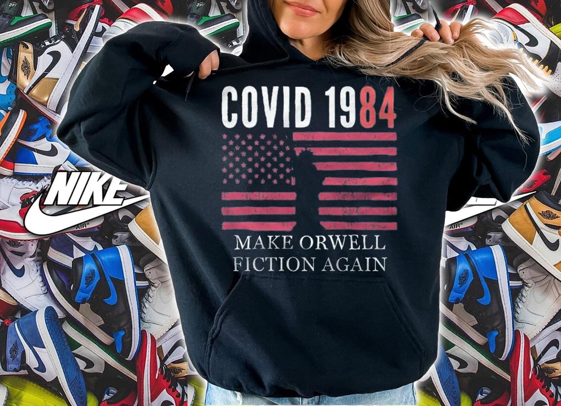 Covid 1984 Make Orwell Fiction Again USA Flag T-Shirt t-shirt