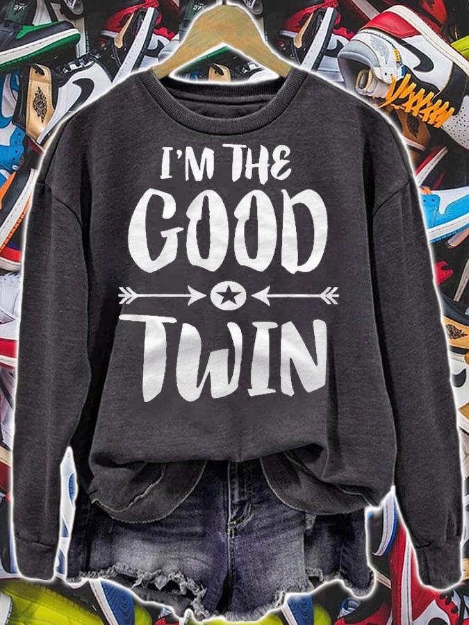 Im The Good Twin Brother Sister Gift Shirt t-shirt