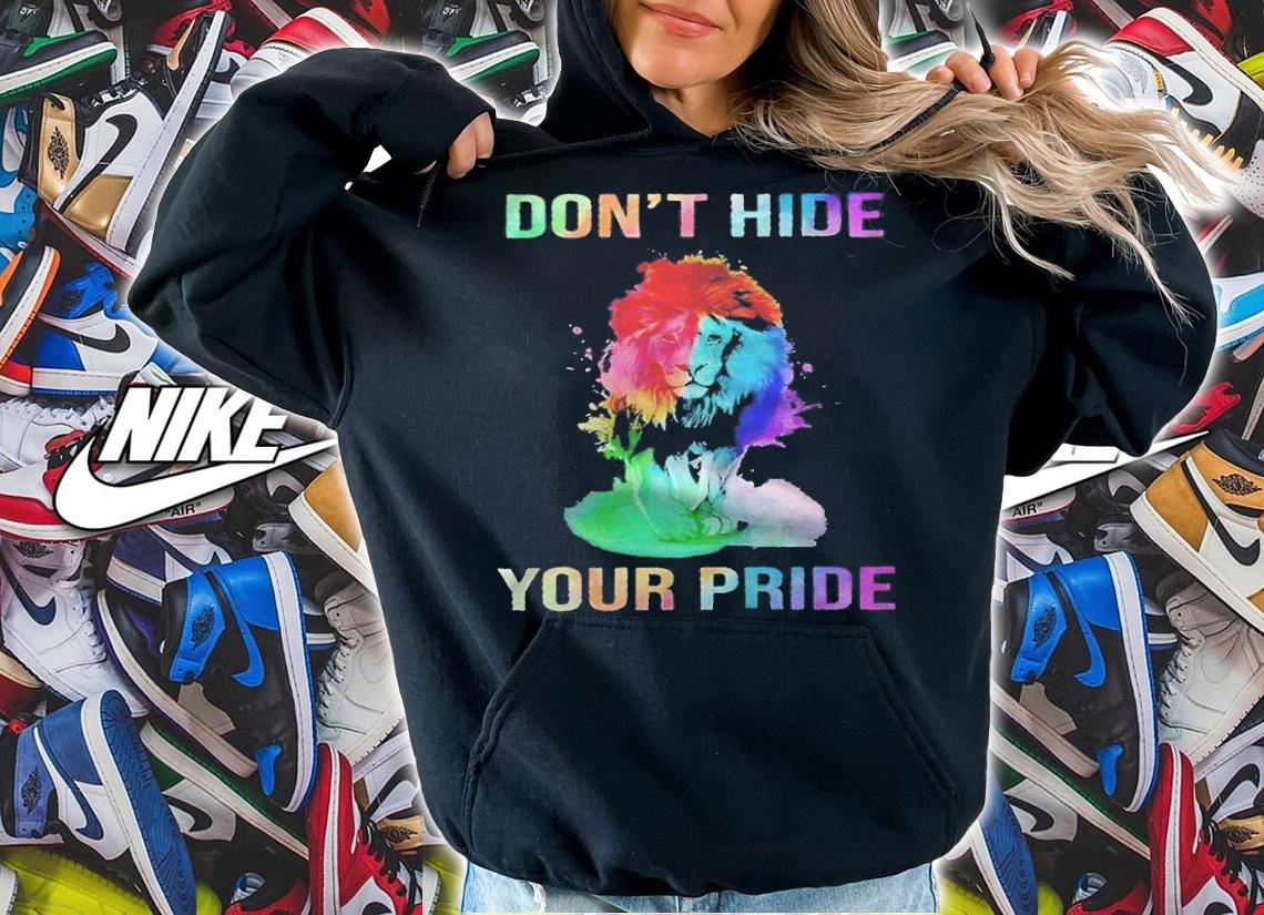 Lion LGBT don't hide your pride T-shirt t-shirt