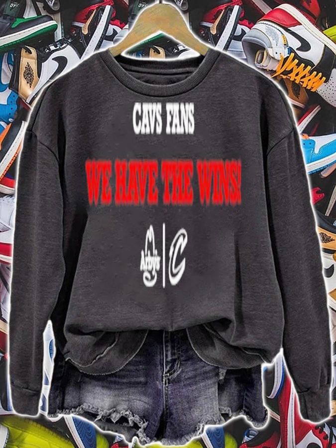 Nice arby's Cleveland Cavaliers Gabb Goudy Cavs Fans We Have The Wins Shirt t-shirt sweatshirt