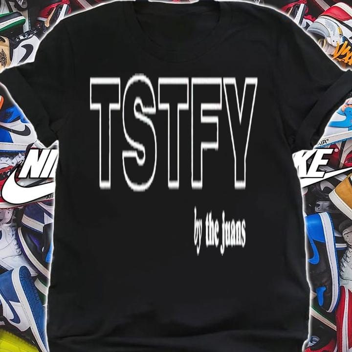 TSTFY by the Juans shirt t-shirt shirt